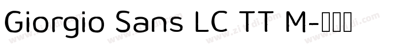 Giorgio Sans LC TT M字体转换